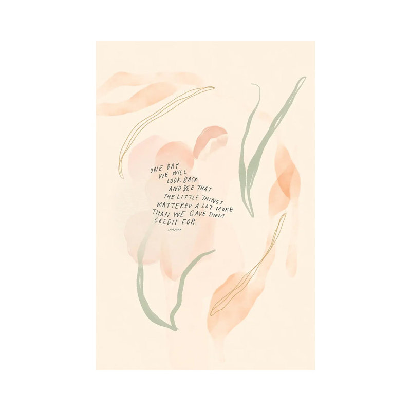 One Day We Will Look Back and See 1 Piece Wrapped Canvas Painting, 20.32 cm H x 30.48 cm W
