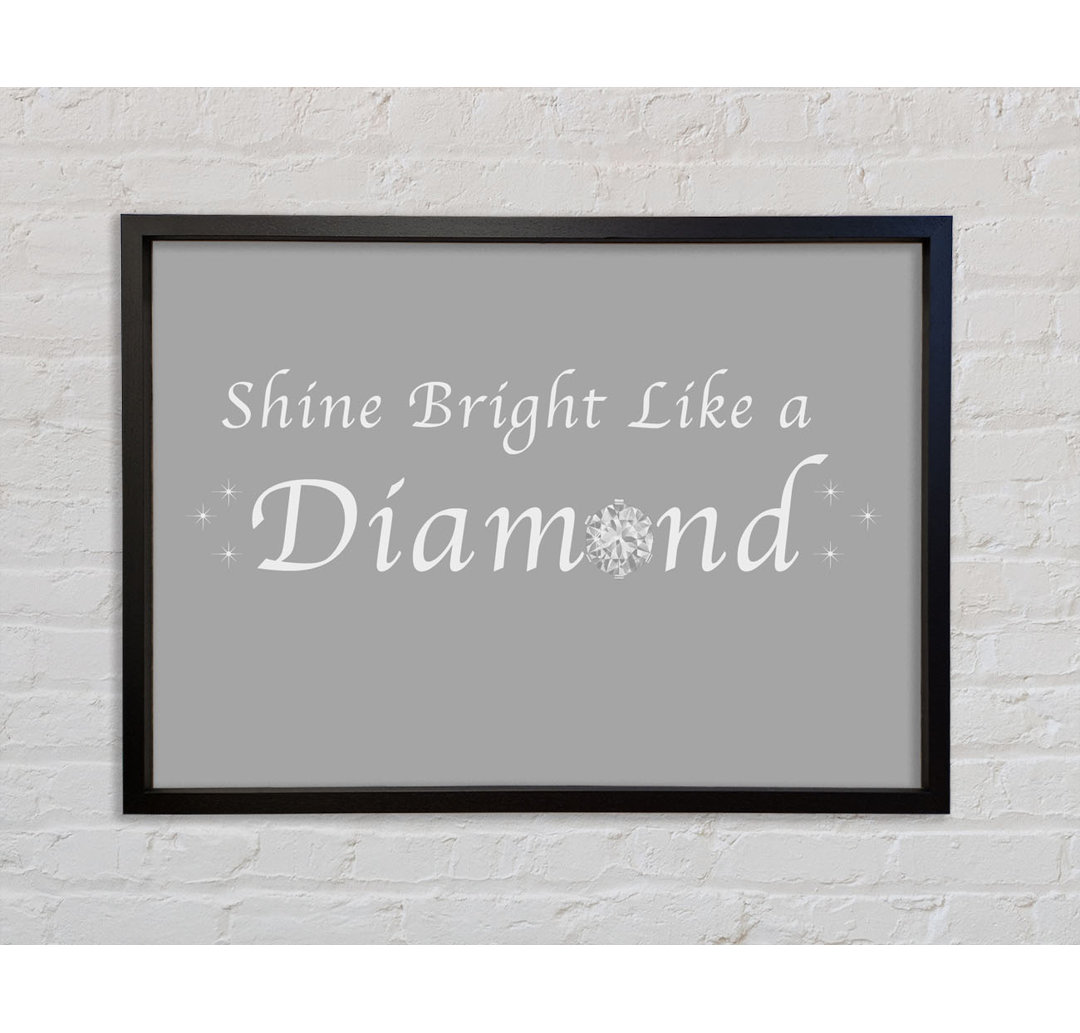 Musik Zitat Shine Bright Like A Diamond Rihanna - Einzelbildrahmen Typografie auf Leinwand