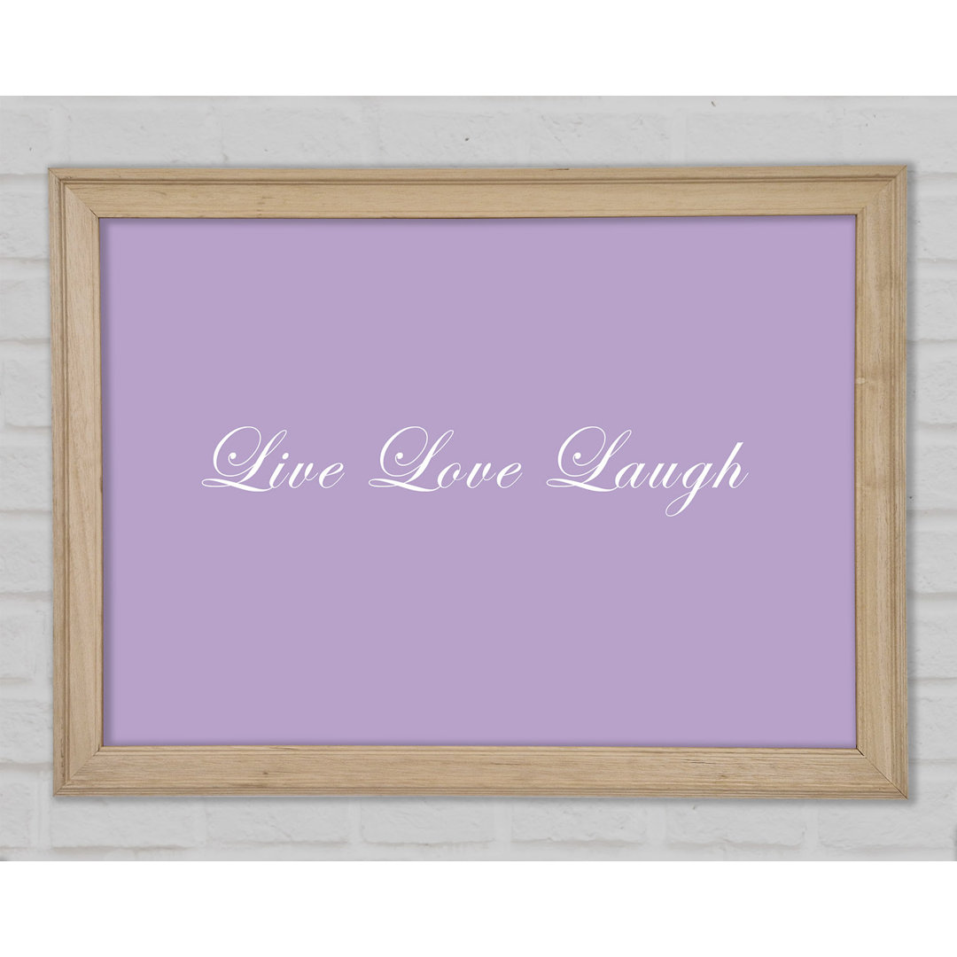 Live Love Laugh 2 Lilac - Single Picture Frame Textual Art