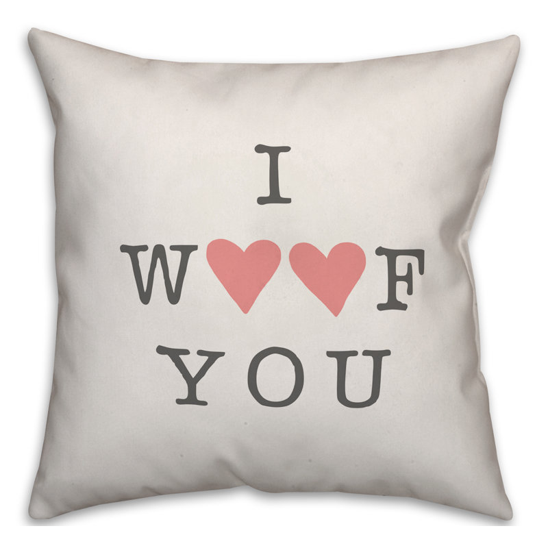  Coussin décoratif I Wouf You