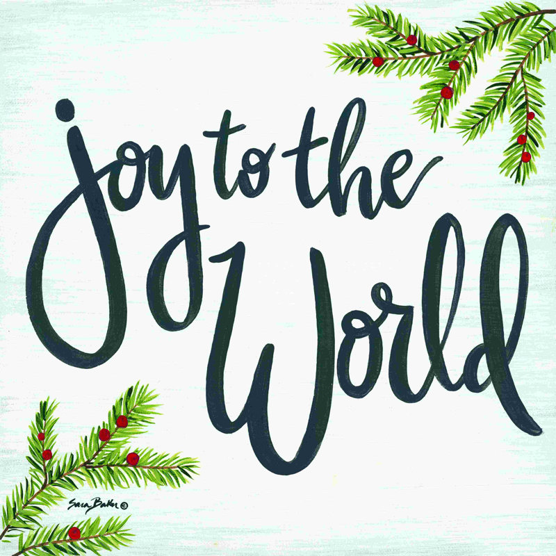 «Joy to the World», reproduction sur toile tendue, H 12 po x l 12 po