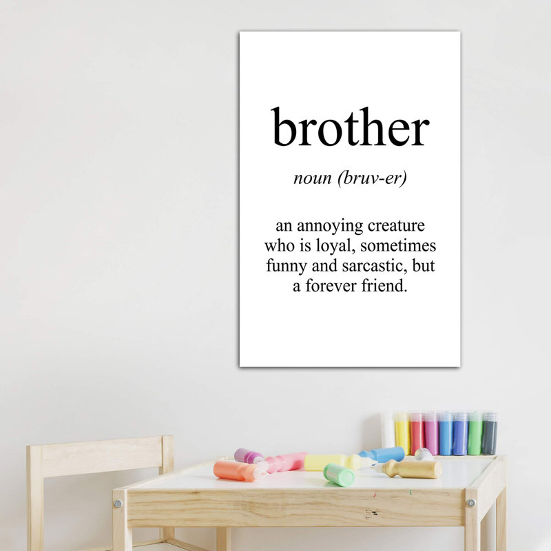 " Brother Meaning ", No Mat, Wrapped Canvas, 48" H x 32" W x 1.5" D