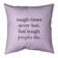 Coussin Handwritten Tough Times-1433534257-1402873080-1402873027