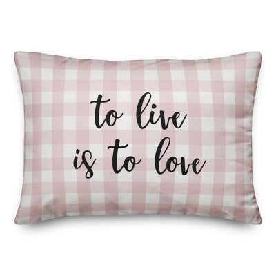  Coussin To Live Is To Love