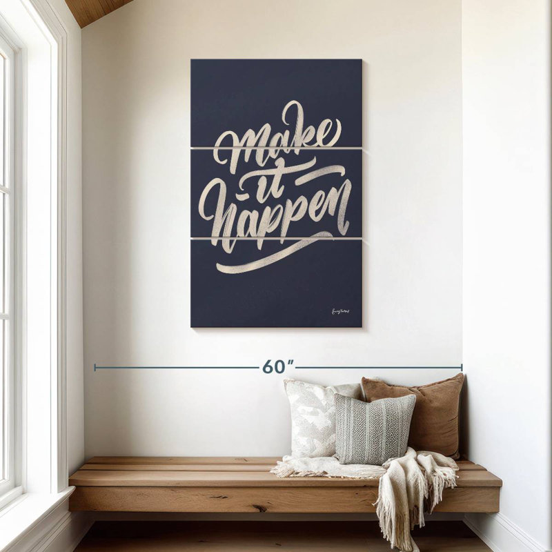Tergel Make It Happen, 45" H x 28" W
