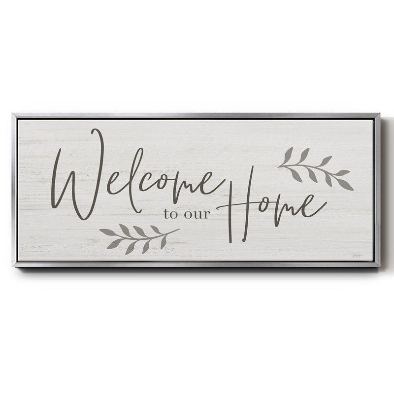 Welcome To Our Home - Toile encadrée, H 20 po x l 50 po