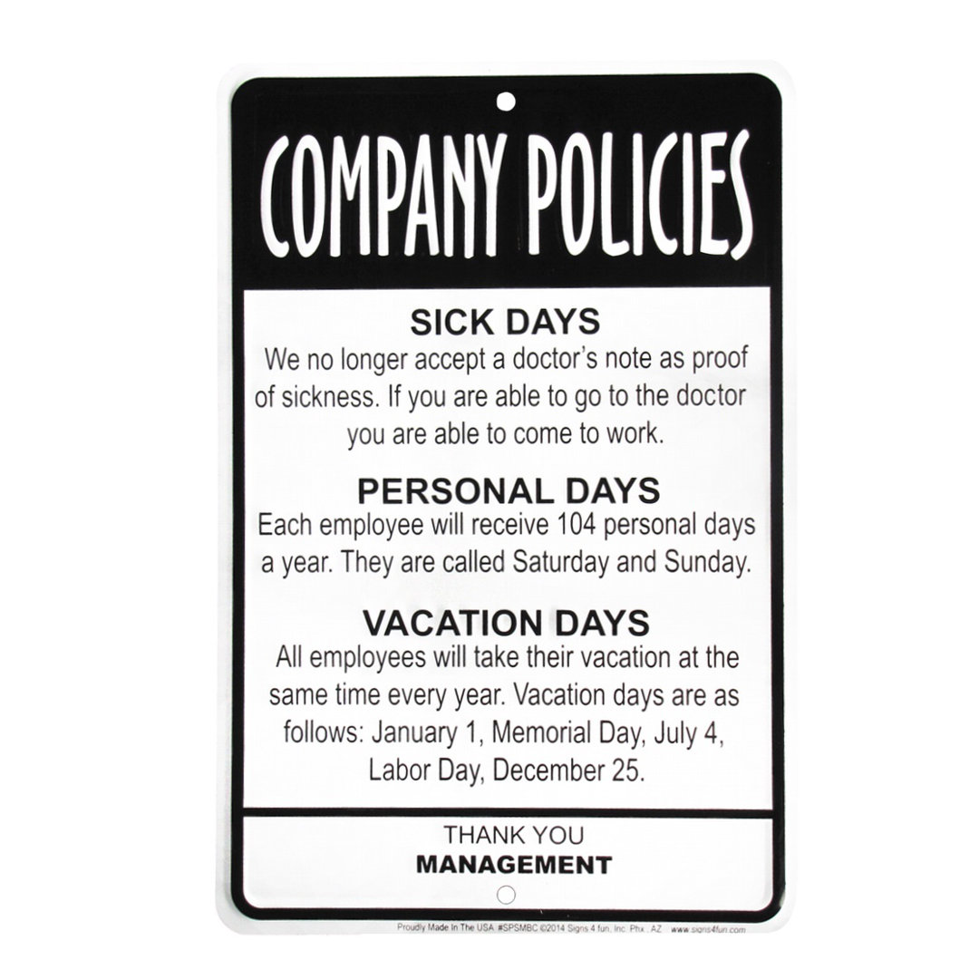 Employees Company Policies Funny Sign - Great Break Room Decor Treasure Gurus