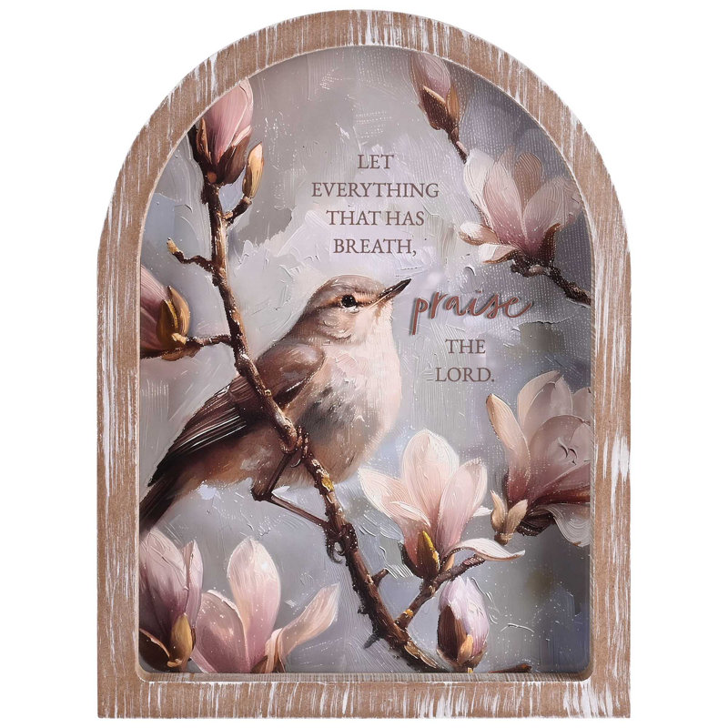 Framed Arch Let Everything That 11X15