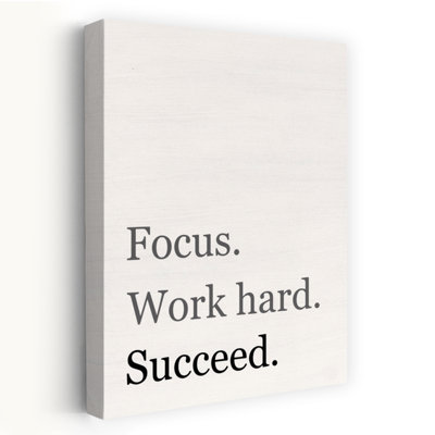 Focus Work Hard Succeed 1 Piece Wrapped Canvas Wall Art