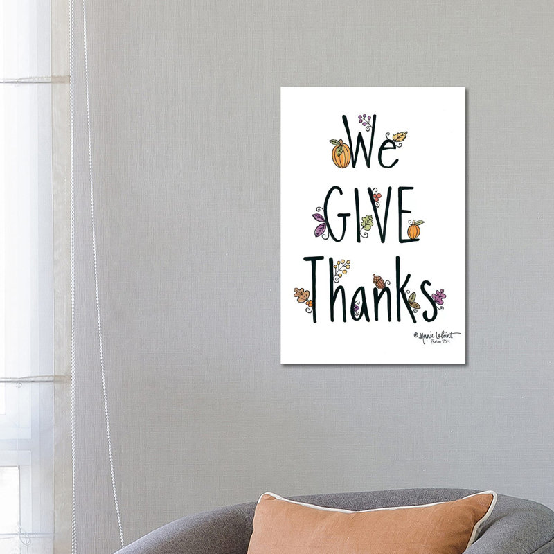 We Give Thanks 1 Piece Wrapped Canvas Wall Art, 66.04 cm H x 45.72 cm W x 3.175 cm D
