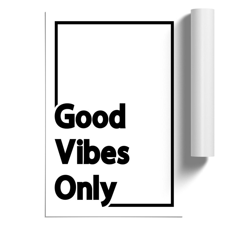 Good Vibes Only Black Border - Unframed Typography, 59cm H x 42cm W x 0.1cm D