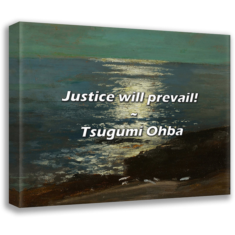Citation de Tsugumi Ohba: la justice prévaudra!, H 20 po x l 24 po
