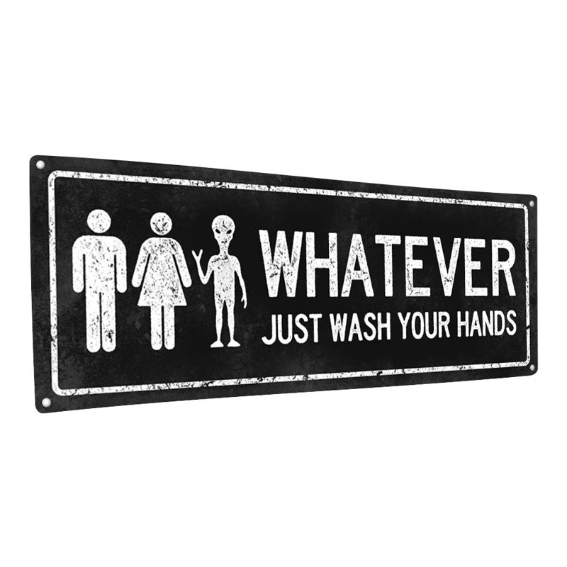Whatever Restroom Sign Metal Sign, 4.25" H x 11.5" W x 0.04" D