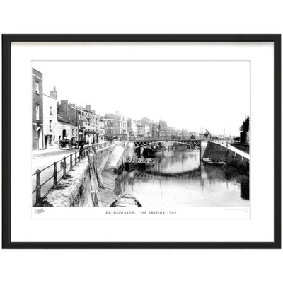 Bridgwater, the Bridge 1903 1 Piece Single Picture Frame Wall Art