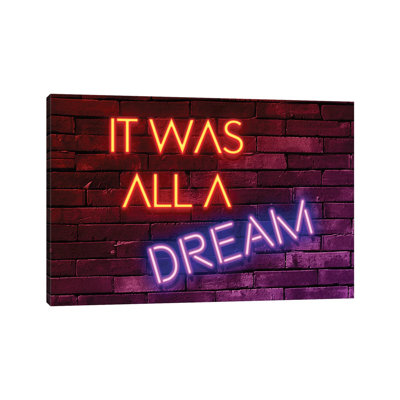 " It Was All a Dream " Textual Art Print