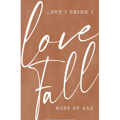 Love Fall The Most - Wrapped Canvas Print