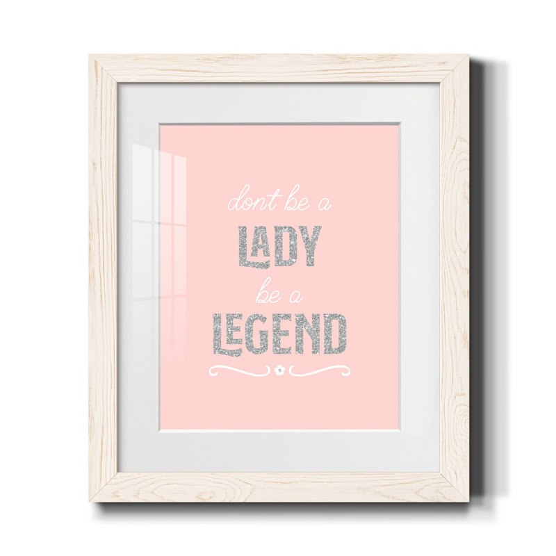 Be a Legend - Reproduction d'art textuel sur papier encadré, H 24 po x l 18 po x P 1,5 po, Blanc