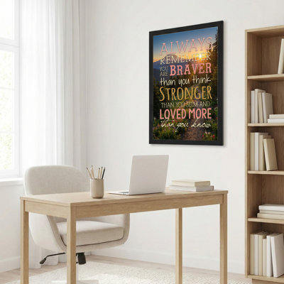 Always Remember You Are Braver Than You Think Stronger Than You Seem And Loved More Than You Know Canvas Wrapped Wall Art Inspirational Quote Print With Mountain Landscape Background For Home Office Or Bedroom Decor