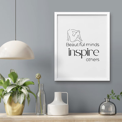 Beauty Lines Black And White Wall Art Beautiful Minds Inspire Others Beauty Lines Motivational "" on Paper -  SIGNLEADER, WSF-ABE29-2303-M03-B.WT-12x16