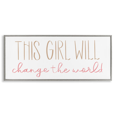 This Girl Will Change the World Motivational Phrase by Sd Graphics Studio - Textual Art