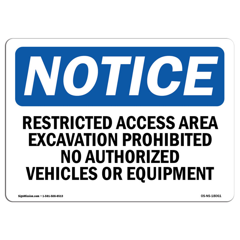Restricted Access Area Excavation Prohibited Sign