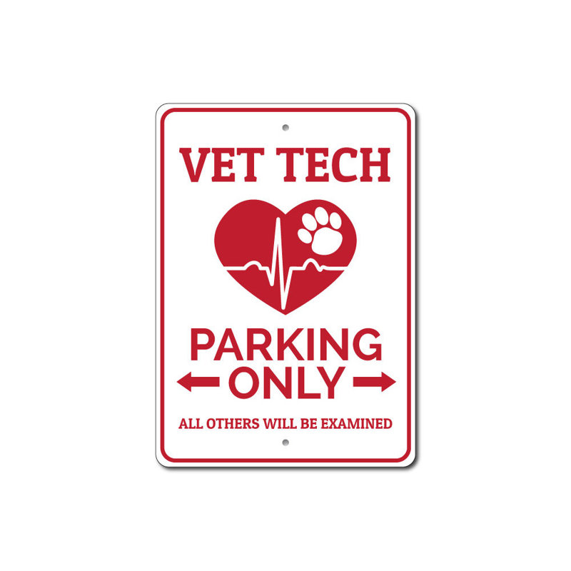 Enseigne de stationnement Vet Tech, H 10 po x l 14 po x P 0,04 po