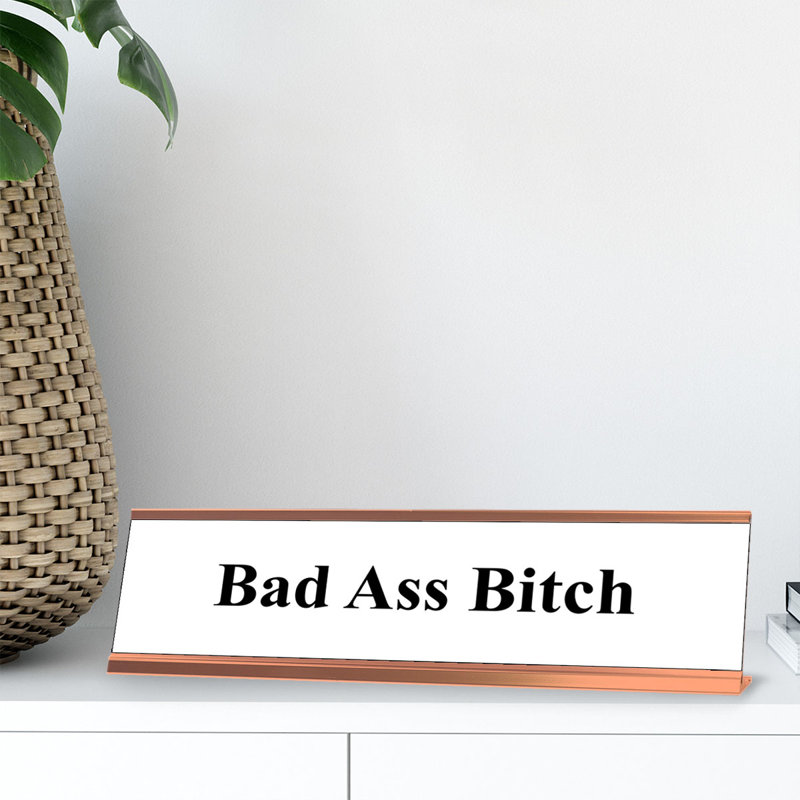 Plaque de bureau Bad Ass Bitch