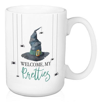 Welcome My Pretties Mug