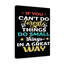 Things In A Great Way - Wrapped Canvas Print