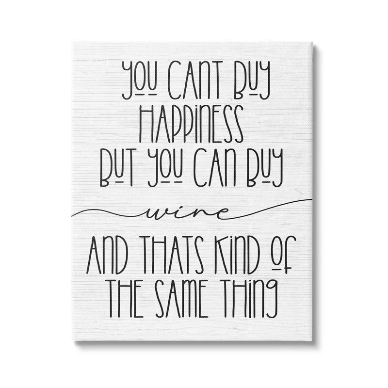Can Can Wine And Happiness, Toile tendue, H 16 po x l 20 po