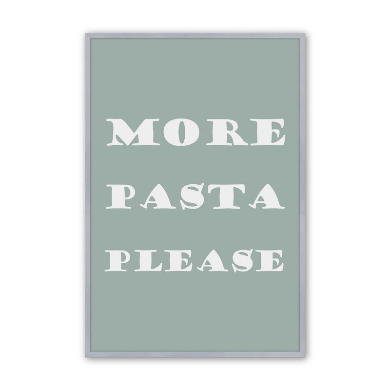 More Pasta Please Print, Polished Chrome, 11.25" H x 9.25" W