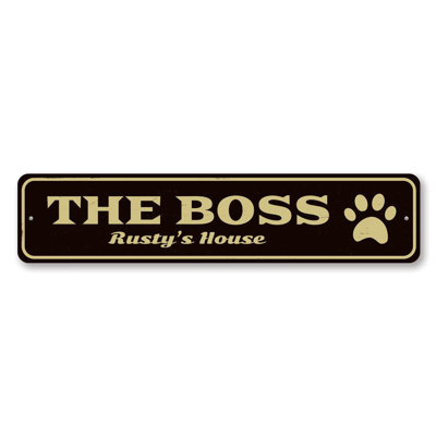 The Boss Pet Custom Aluminum Sign