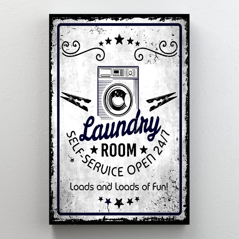 A Washing Machine - Laundry Room Self-Service Open 24/7 - 1 Piece Rectangle Graphic Art Print On Wrapped Canvas