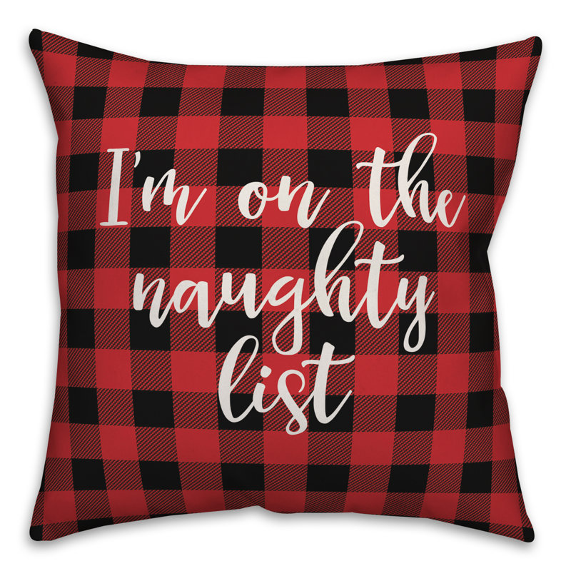 Im Im on the Naughty List in Buffalo, Housse de coussin