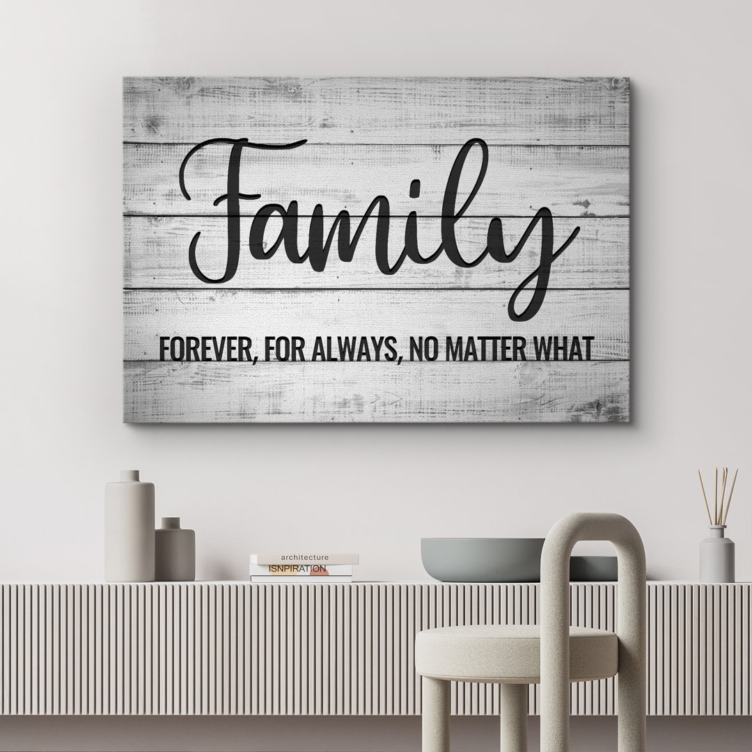 Family Forever, For Always, No Matter What - Artwork Pictures Large Wall Art Framed Canvas Print wall26 Overall 