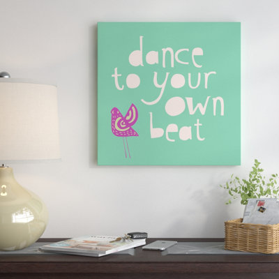 «Dance to Your Propre Beat» par Sara Franklin - impression sur toile tendue