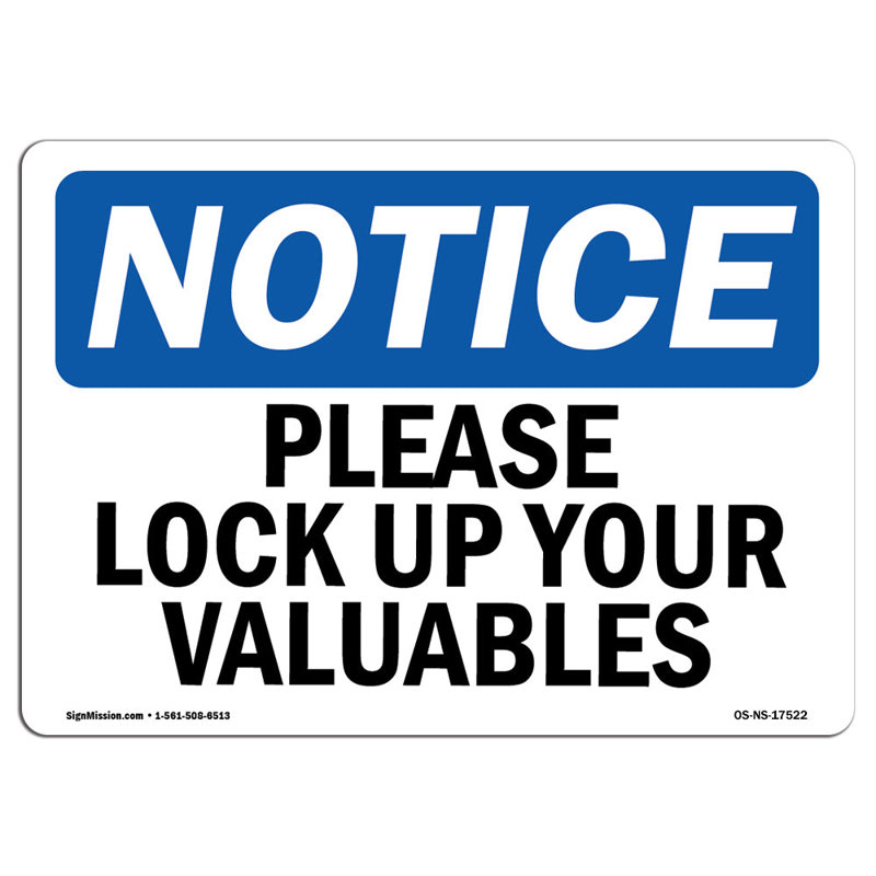 OSHA Notice - Please Lock up Your Valuables Heavy Duty or Label
