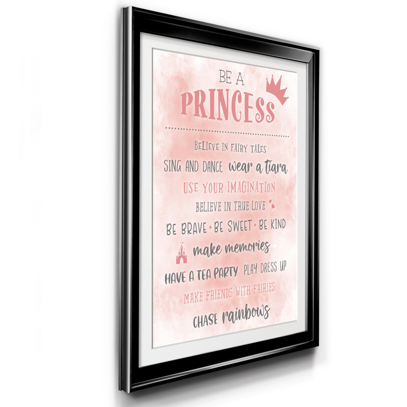 Be a Princess - Reproduction d'art textuel sur papier encadré, H 22,5 po x l 30,5 po x P 1,5 po, Noir