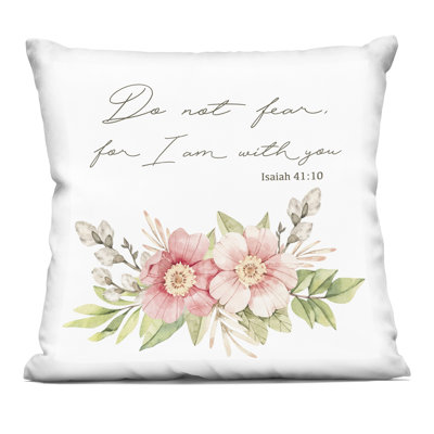 Do Not Fear Proverb with Flowers Decorative Printed Throw Pillow, design by Marcus Prime
