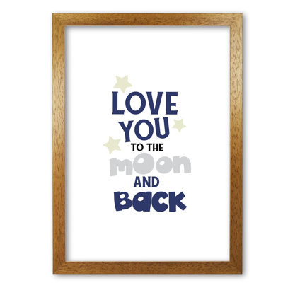 Love You To The Moon - Print