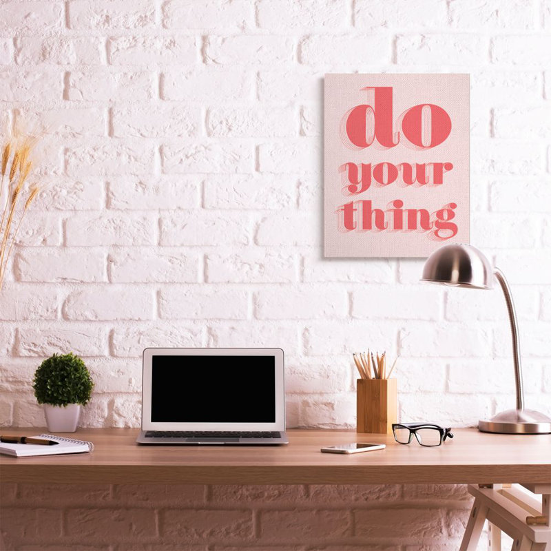 «Do Your Thing» par Daphne Polselli - reproduction d'art textuel, Toile tendue, H 30 po x l 24 po x 1,5 po