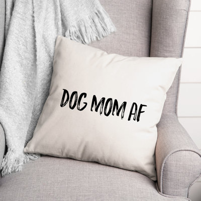 Dog Mom Af Throw Pillow