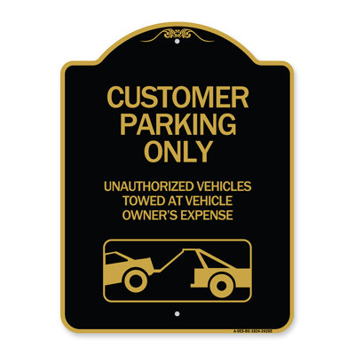 Enseigne Signmission Designer Series - Stationnement du client seulement, véhicules non autorisés remorqués aux frais du propriétaire avec graphique | Enseigne architecturale noire et dorée en aluminium de gros calibre 18 po x 18 po | 