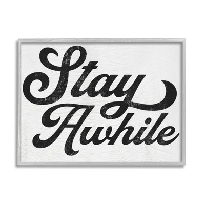 " Stay Awhile Retro Text Casual Vintage Phrase " by Daphne Polselli