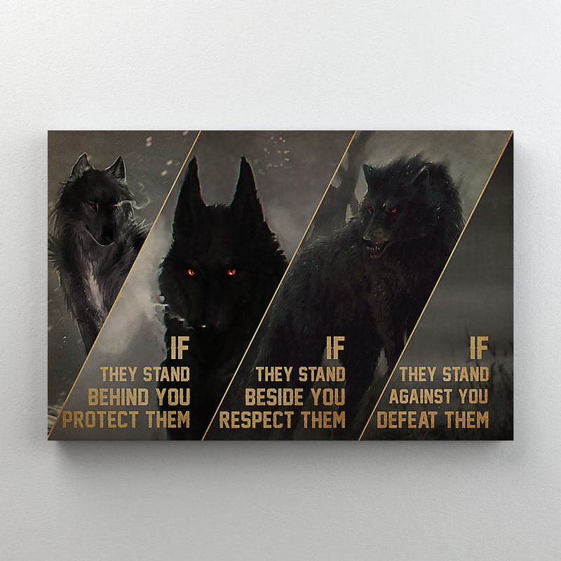 Un loup noir féroce - «If ils se tiennent derrière vous, les protègent s'ils se tiennent à vos côtés, respectez-les - 1 pièce, reproduction d'art graphique sur toile tendue