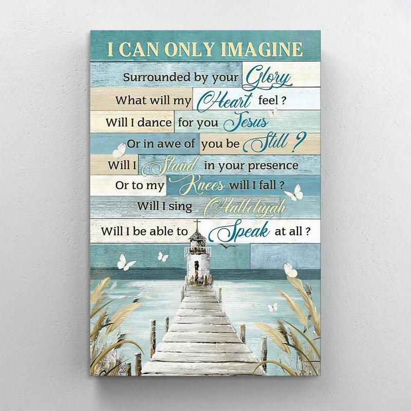 " I Can Only Imagine Surrounded ", 14" H x 11" W x 1.25" D