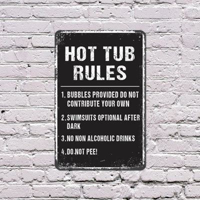 Hot Tub Rules Funny 12 Inch x 18 Inch Novelty Aluminum Sign