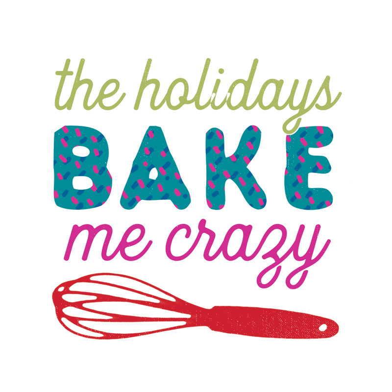 The Holidays Bake Me Crazy Colourful - Wrapped Canvas Print, 122cm H x 122cm W x 3.8cm D