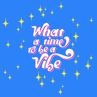 «Vibe Time», art textuel sur toile tendue