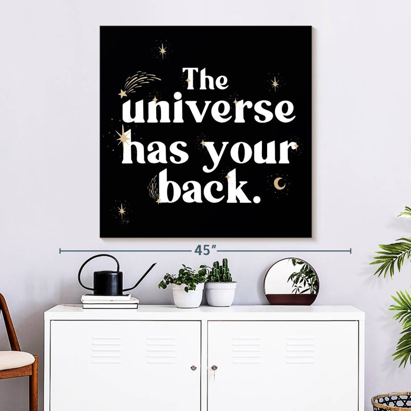 The Universe Has Your Back, 33" H x 33" W
